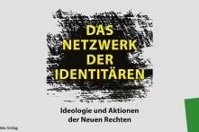 Das Netzwerk der Identitären