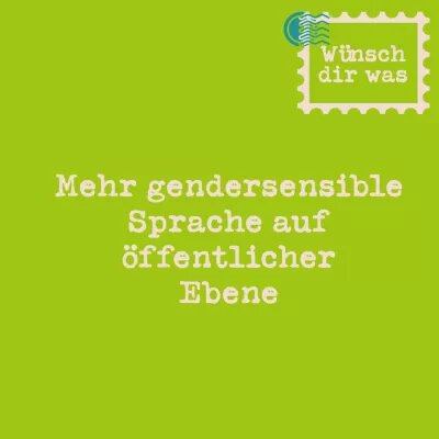 Mehr gendersensible Sprache auf öffentlicher Ebene